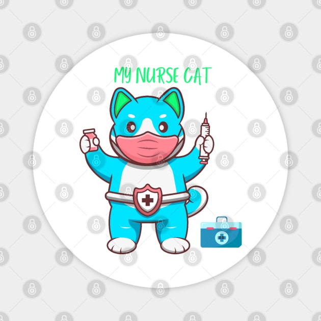MY NURSE CAT Magnet by Rightshirt
